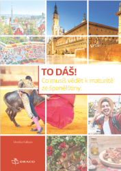 TO DÁŠ! Co musíš vědět k maturitě ze španělštiny - česky